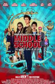 Middle School: The Worst Years of