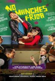 No Manches Frida 2016