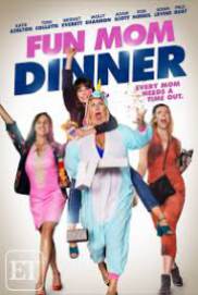 Fun Mom Dinner 2017